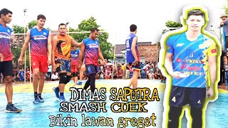 SI RAJA TARKAM AKSI DIMAS SAPUTRA SMASH KEJAM TIM LAWAN BIKIN TERPESONA ‼️