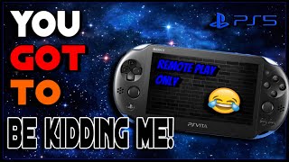 RANT: There's a rumored PlayStation Portable in the works! | But It's only for Remote Play. WHAT!