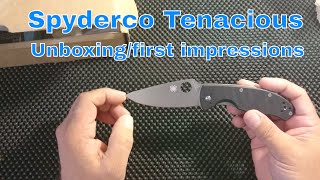 Unboxing and first (mixed) impressions of Spyderco Tenacious