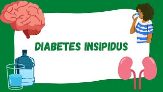 Diabetes Insipidus | Causes, Symptoms, Diagnosis, Treatment | Endocrinology