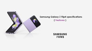 Samsung Galaxy Z Flip4 specifications (Features) | Samsung Fans