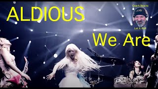 Coach Reacts: ALDIOUS (アルディアス) / "We Are" (Full Version)  Japanese ALL GIRL METAL