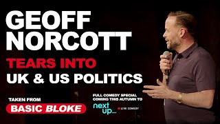 Geoff Norcott TEARS into the UK & US elections