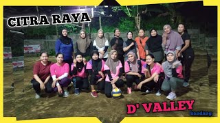 D' VALLEY VS CITRA RAYA ( semangat bertanding ke-2 team )