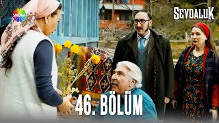 Sevdaluk -  46. Bölüm (HD 2023 Versiyon)