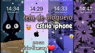 TELA DE BLOQUEIO ESTILO IPHONE ✨️😱😍|pro seu celular Samsung ❤️