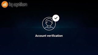 IQ Option Account Verification