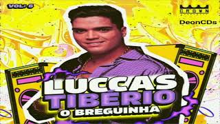 Luccas Tibério O Breguinha - Volume 6