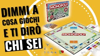 Dimmi a cosa giochi e ti dirò chi sei