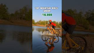 Best Mountain Bikes under 15k / 16k #mountainbike #mtb #mtblove #mtbbike #bestcycle #bicycle #cycle