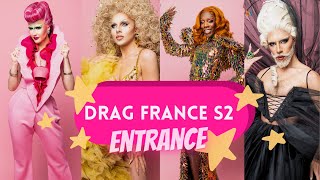 Drag race France S2 entrance looks ranked