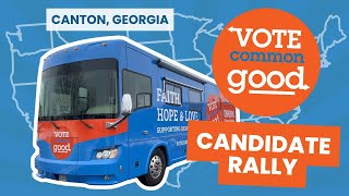 Vote Common Good Rally - Canton, GA