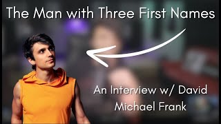 The Man with Three First Names (David Michael Frank) - The Vocast, Ep. 21