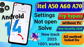 Itel A50 Frp Bypass Android 14 | New Trick | Itel A50 Frp bypass setting not open | A50 Frp Unlock