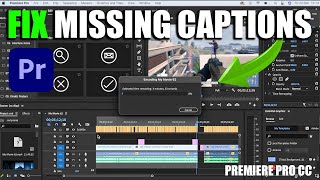 How To Fix Missing Captions in Exported Video in Adobe Premiere Pro CC