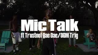 Tampa Mic Talk ft Trustno1 Dae Dae & Trig Episode 6