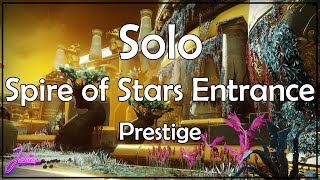 SOLO - PRESTIGE SPIRE OF STARS ENTRANCE || Season of Arrivals - Destiny 2