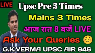 LIVE SESSION WITH GOPAL KRISHAN VERMA SIR (AIR 846 UPSC CSE 2023)