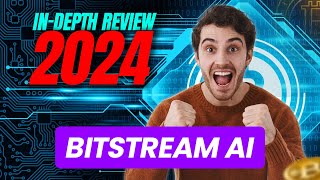 Bitstream AI Review AU: Why is Bitstream AI the Best AI Trading Platform! Or Is Bitstream AI a Scam?