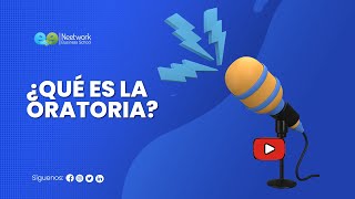 🎤 ¿Qué es la Oratoria? | Curso de Oratoria