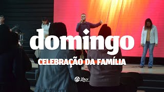 DOMINGO CELEBRAÇÃO DA FAMÍLIA | 09.06 | 9H30