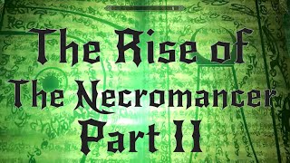 Rise of the Necromancer - Markarth