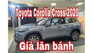 Toyota Corolla Cross 2020| Tổng giá lăn bánh