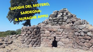 Luoghi del Mistero: il Parco Archeologico di Nuraghe Appiu a Villanova Monteleone