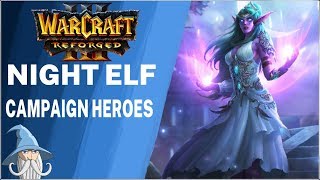 Reforged Night Elf Campaign Heroes Models, Spells & Abilities | Warcraft 3 Reforged Beta