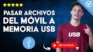 Cómo PASAR ARCHIVOS de tu CELULAR a una MEMORIA USB o Memoria MicroSD | 📲 En Cualquier Móvil 📲