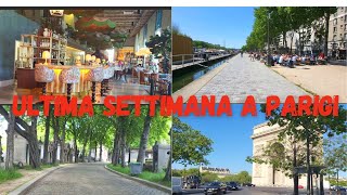 Vlog ultima settimana a Parigi!