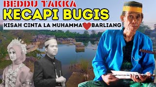 KECAPI BUGIS | Cerita Cinta La Muhamma' Dengan Berliang di Pare-pare | Pakacaping Bugis Beddu Takka