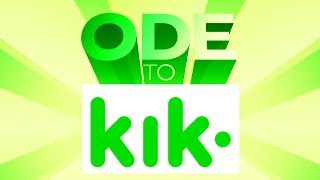 Ode To KiK