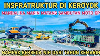 Di kebut jelang moto gp insfratruktur mandalika makin bagus dan luas