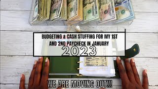 BUDGETING & CASH STUFFING MY 1ST 2 PAYCHECKS OF 2023‼️ WE ARE MOVING OUT‼️ TAYLORBUDGETS