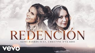 Aline Barros, Christine D'Clario - Redención (Redenção)