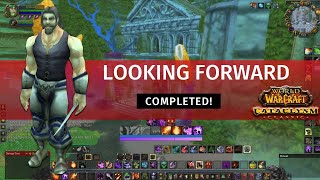 Looking Forward ✓ Cataclysm Classic ✓ Warlock ➤ World of Warcraft