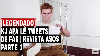 [LEGENDADO PT-BR] KJ Apa Lê Tweets de Fãs | Revista ASOS | Parte 1