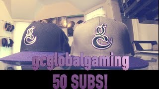 50 Subscriber Shout out vid - give away - gcglobalgaming - The Mackeyyyy