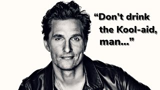 Matthew McConaughey - Motivational Actor Speech For EVERYONE | Acting Advice