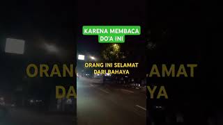 Karena Membaca Do'a ini, Orang ini Selamat Dari Bahaya