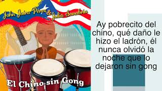 JOHN JAIRO PEREZ Y JULIO SANABRIA - EL CHINO SIN GONG