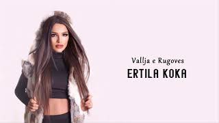 Ertila Koka - Vallja e Rugoves (Kolazh Veriu)