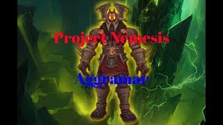 Project Nemesis VS Aggramar Normal