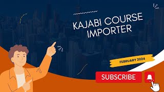 February 2024 -  Kajabi Course Importer