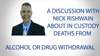 In Custody Deaths from drug or alcohol withdrawal | Leesburg Lawyer