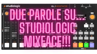 Due parole su Studiologic Mixface!!!