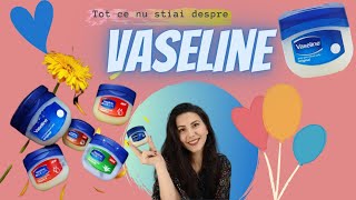 VASELINE  | TRUCURI COSMETICE SI CASNICE