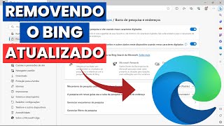 COMO REMOVER O BING NO MICROSOFT EDGE  - ATUALIZADO 2023