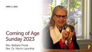 COMING OF AGE SUNDAY 2023 - Rev. Barbara Prose & Rev. Dr. Marlin Lavanhar